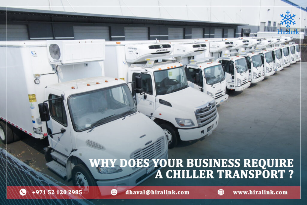 Why Does Your Business Require a Chiller Transport?